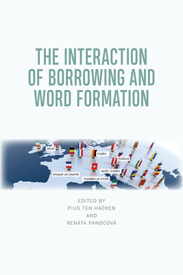 【预订】The Interaction of Borrowing and Word Formation