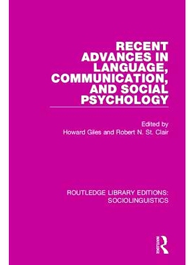 预订 Recent Advances in Language, Communication, and Social Psychology 语言、交流和社会心理学的*进展: 9781138350021