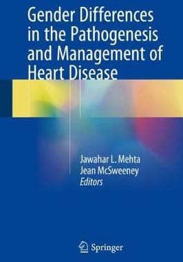 【预订】Gender Differences in the Pathogenesis and Management of Heart Disease