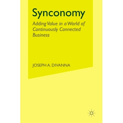预订 Synconomy: Adding Value in a World of Continuously Connected Business: 9781349510528