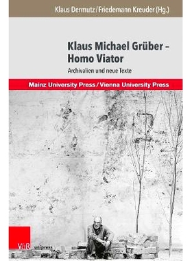 预订 Klaus Michael Grüber – Homo Viator: Archivalien und neue Texte 克劳斯·迈克尔·格鲁伯 (Klaus Michael Grüber) –