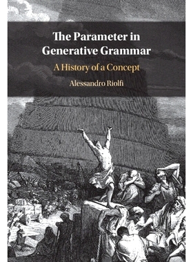 预订 The Parameter in Generative Grammar: A History of a Concept 生成语法中的参数：概念的历史: 9781316516966