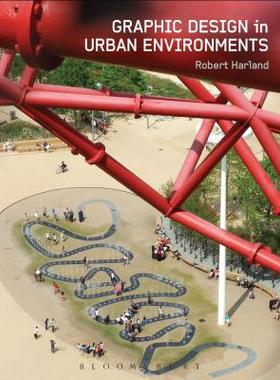 【预订】Graphic Design in Urban Environments