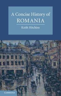 【预订】A Concise History of Romania
