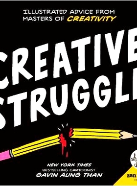 预订 Zen Pencils--Creative Struggle: Illustrated Advice from Masters of Creativity: 9781449487225