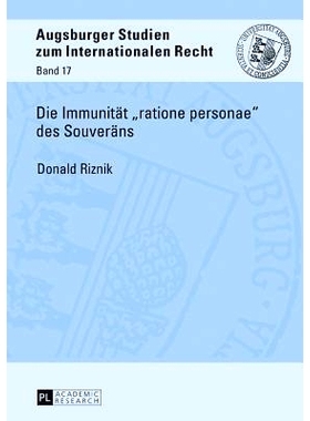 预订 Die Immunität «ratione personae» des Souveräns 主权的“属人身份”免疫: 9783631676288
