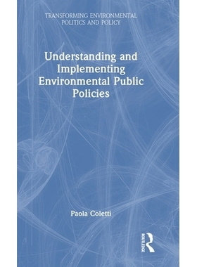 预订 Understanding and Implementing Environmental Public Policies 解读与实施环境公共政策: 9781041026600