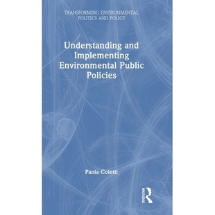 Implementing Environmental Public 预订 解读与实施环境公共政策 and Policies 9781041026600 Understanding