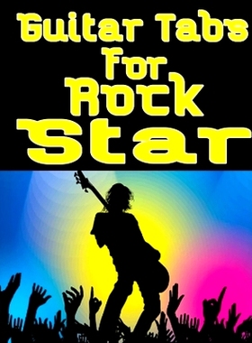 预订 Guitar Tabs for a Rock Star: Amazing Guitar Tabs for all lovers of rock music, write your own rock music: 978169343
