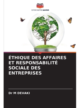 预订 ÉTHIQUE DES AFFAIRES ET RESPONSABILITÉ SOCIALE DES ENTREPRISES: DE: 9786209359866