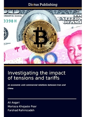 预订 Investigating the impact of tensions and tariffs 调查紧张局势和关税的影响: 9786137357101