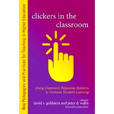 预订 Clickers in the Classroom: Using Classroom Response Systems to Increase Student Learning 在大学教学中使用课堂响应系