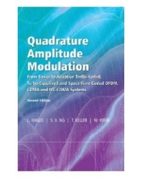 预订 Quadrature Amplitude Modulation - From Basics To Adaptive Trellis-Coded, Turbo-Equalised And Space-Time Coded Ofdm,