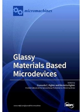 预订 Glassy Materials Based Microdevices: 9783038976189