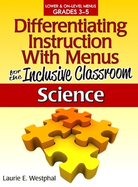 预订 Differentiating Instruction With Menus for the Inclusive Classroom: Science (Grades 3-5) 全纳课堂菜单的差异化教学: