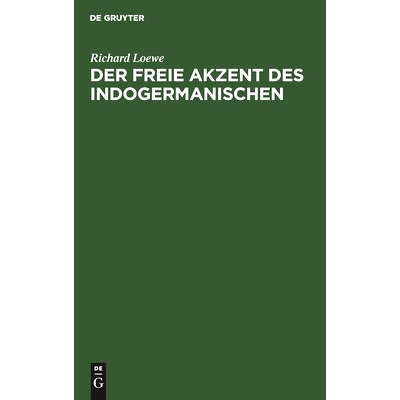 预订 Der freie Akzent des Indogermanischen: Eine sprachwissenschaftliche Untersuchung: 9783111299730