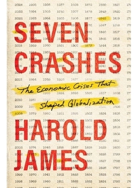 预订 Seven Crashes - The Economic Crises That Shaped Globalization: The Economic Crises That Shaped Globalization 七次崩