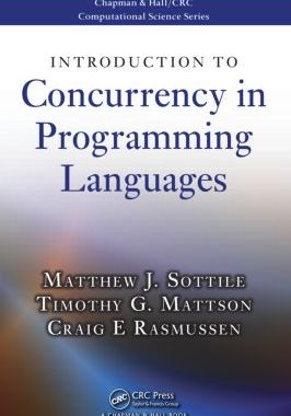 【预订】Introduction to Concurrency in Programming Languages