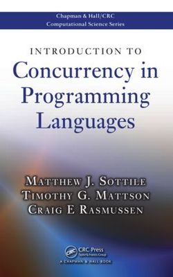 【预订】Introduction to Concurrency in Programming Languages
