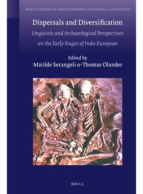 预订 Dispersals and Diversification: Linguistic and Archaeological Perspectives on the Early Stages of Indo-European 分