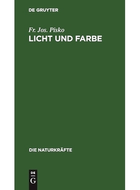 预订 Licht und Farbe: Eine gemeinsatzliche Darstellung der Optik: 9783486724707