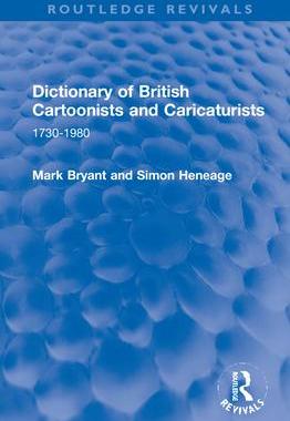 [预订]Dictionary of British Cartoonists and Caricaturists 9781032194943