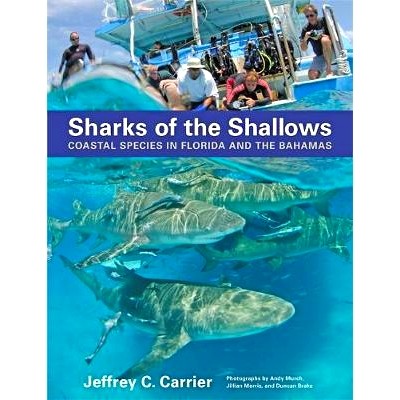 预订 Sharks of the Shallows: Coastal Species in Florida and the Bahamas 浅水鲨鱼：佛罗里达和巴哈马群岛的沿海物种: 978142