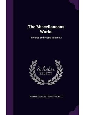 预订 The Miscellaneous Works: In Verse and Prose, Volume 2: 9781358742323