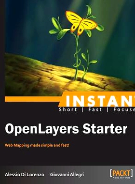 预订 Instant OpenLayers Starter 即时 OpenLayers 启动器: 9781782165101