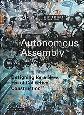 【预售】Autonomous Assembly - Designing For A New Era Of Collective Construction