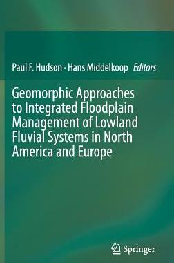 预订 Geomorphic Approaches to Integrated Floodplain Management of Lowland Fluvial Systems in North America and Europe