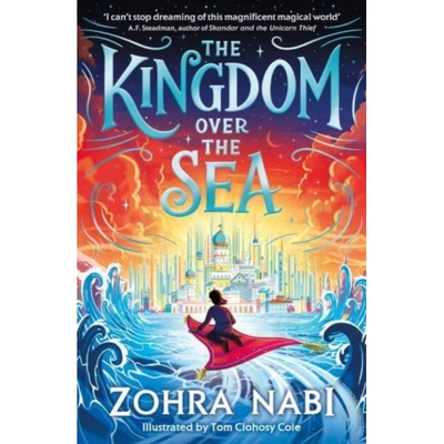 预订 Kingdom Over The Sea,The: The perfect spellbinding fantasy adventure for holiday reading 海上王国:*的引人入胜的奇幻