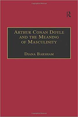 【预售】Arthur Conan Doyle and the Meaning of Masculinity