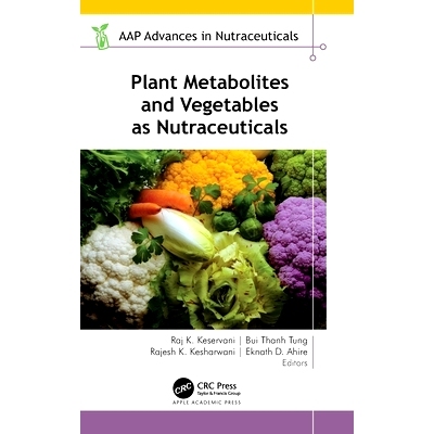 预订 Plant Metabolites and Vegetables as Nutraceuticals