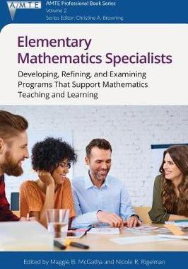 [预订]Elementary Mathematics Specialists: Developing, Refining, and Examining Programs That Support Mathem 9781681238227