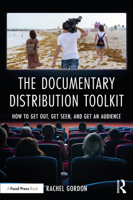 【预订】The Documentary Distribution Toolkit 9780367715458