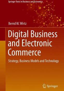 【预订】Digital Business and Electronic Commerce