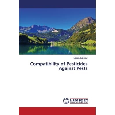 预订 Compatibility of Pesticides Against Pests: 9783659628467