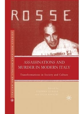 预订 Assassinations and Murder in Modern Italy: Transformations in Society and Culture: 9781349539444