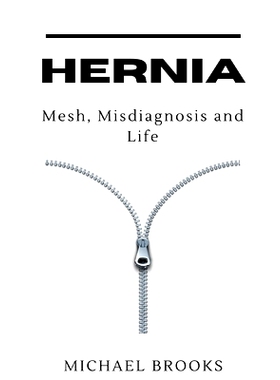 预订 Hernia: Mesh, Misdiagnosis and Life: 9798550092200