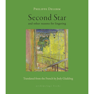 预订 Second Star: And Other Reasons for Lingering: 9781953861542