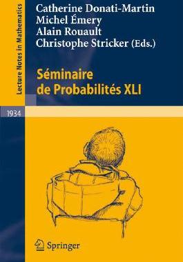 【预订】Séminaire de Probabilités XLI
