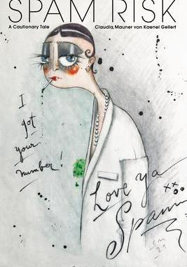 [预订]Spam Risk: A Cautionary Tale 9798210629098