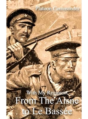 预订 With My Regiment from the Aisne to Le Bassee: 9781783312931
