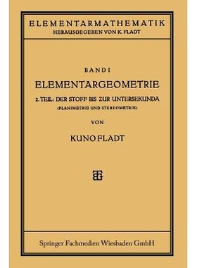 预订 Elementargeometrie: Der Stoff Bis Zur Untersekunda: 9783663154648
