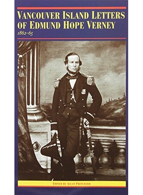 预订 The Vancouver Island Letters of Edmund Hope Verney: 1862-65: 9780774805735