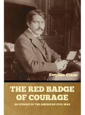 预订 The Red Badge of Courage: An Episode of the American Civil War: 9798897730513