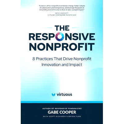 预订 The Responsive Nonprofit: 8 Practices That Drive Nonprofit Innovation and Impact: 9781962988148
