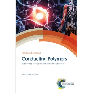 Bioinspired Intelligent 导电聚合物：仿生智能材料与器件 Conducting 9781782623151 Devices Polymers and 预订 Materials