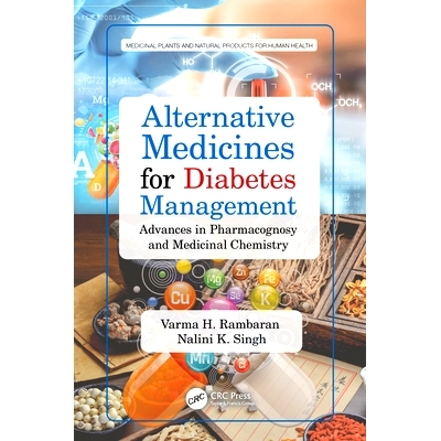 预订 Alternative Medicines for Diabetes Management: Advances in Pharmacognosy and Medicinal Chemistry 糖尿病管理的替代药
